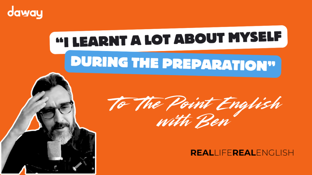 Real Life Real English Ep 7 - Ben